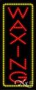 LED Sign - Waxing (vertical) #20337